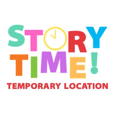 Story time - temporary location